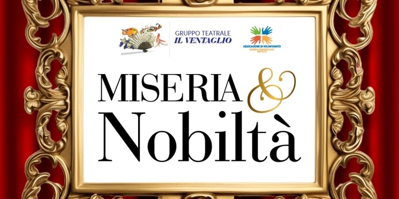 Miseria & Nobiltà