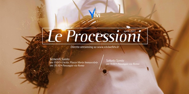 Le processioni 2023 Le processioni 2023