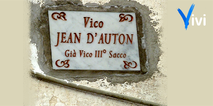 nel centro storico: “Vico Jean d'AUTON”