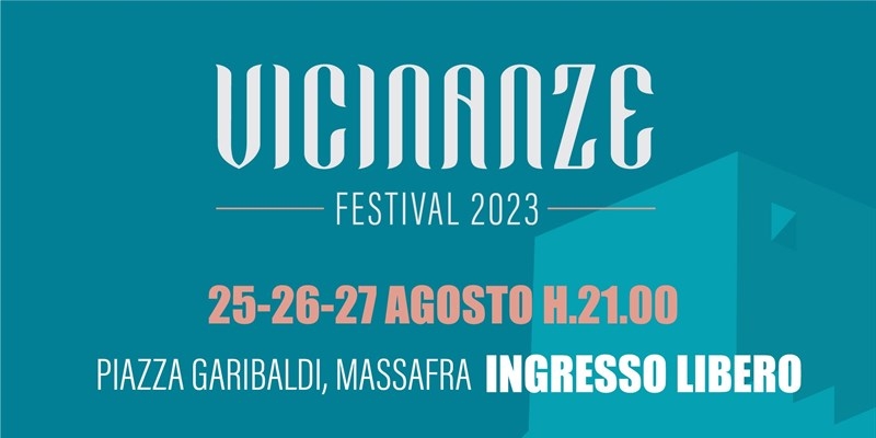 Vicinanze Festival 2023 Vicinanze Festival 2023