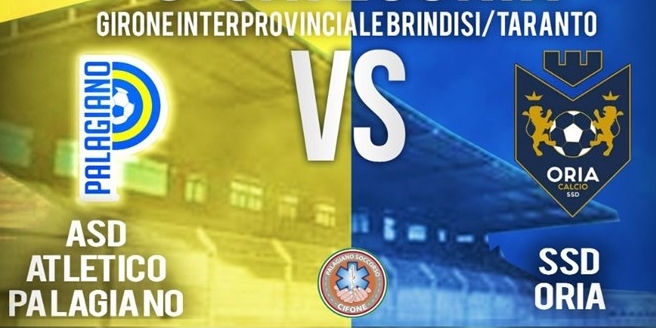 Asd Atletico Palagiano - Ssd Oria Asd Atletico Palagiano - Ssd Oria