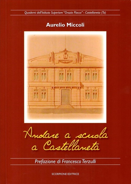 Andare a scuola a Castellaneta. Scorpione 2006