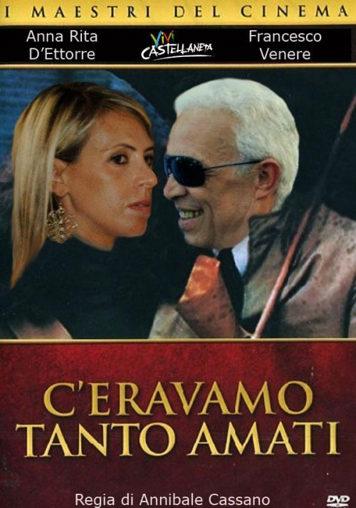 C'ERAVAMO TANTO AMATI